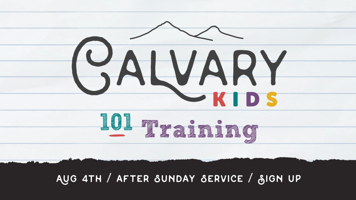 Calvary Kids 101 Training