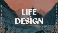 Life by Design: The 10 Commandments