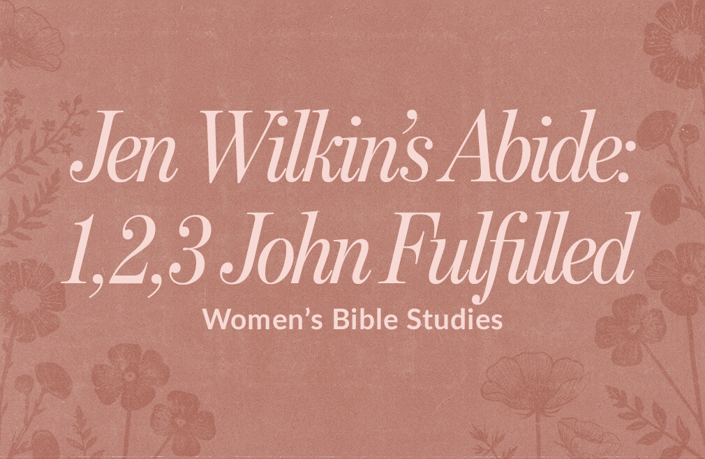 Jen Wilkin’s Abide