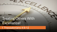 Treating Others With Excellence