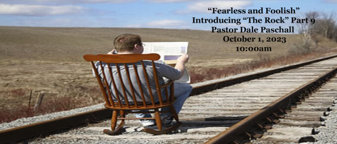 Fearless and Foolish