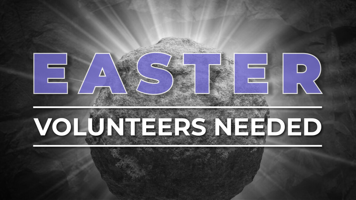 Easter/Holy Week Volunteers