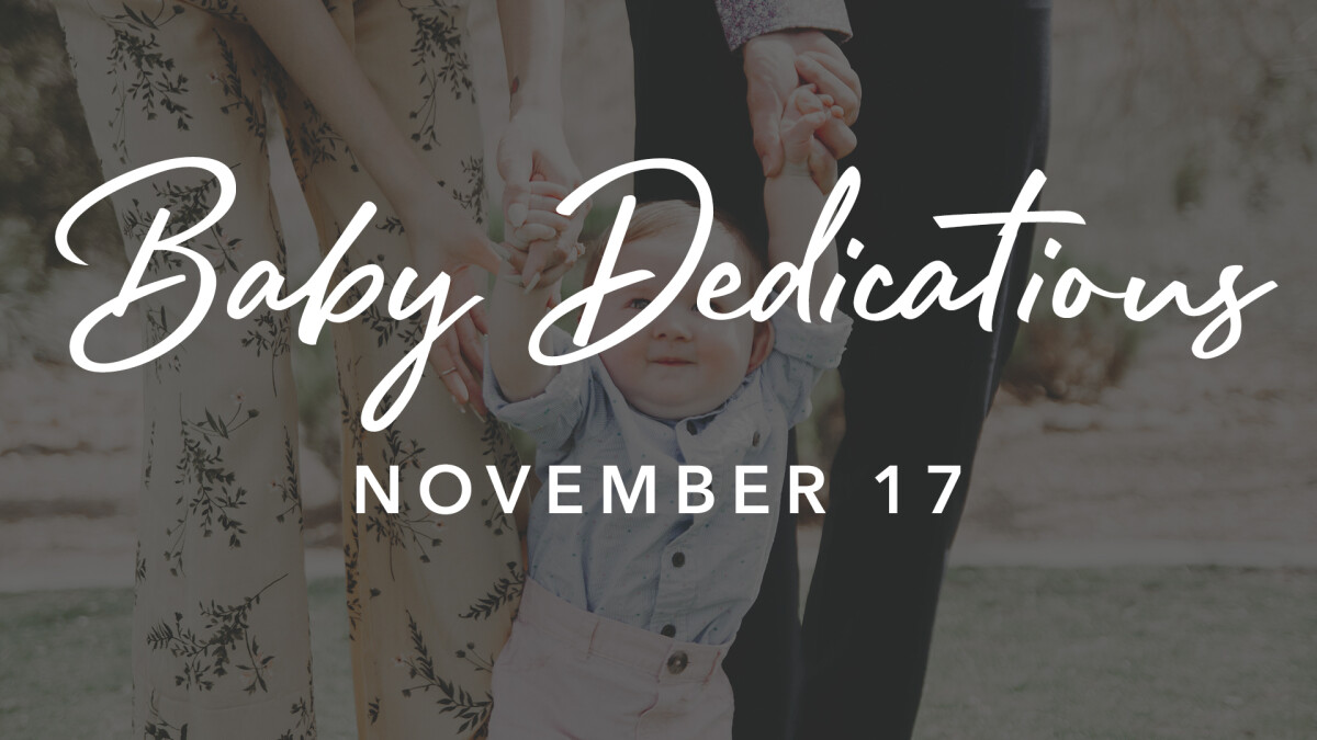 Baby Dedications