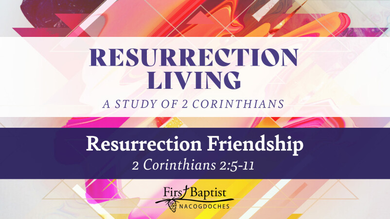 Resurrection Friendship