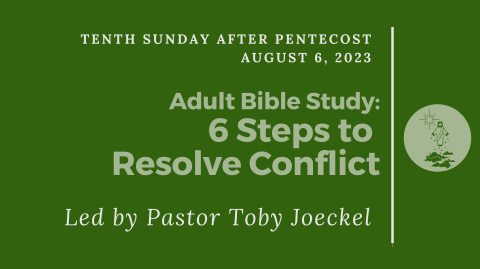 Adult Bible Study: 6 Steps to Resolving Conflict