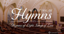 Concordia University - Fall Festival of Hymns