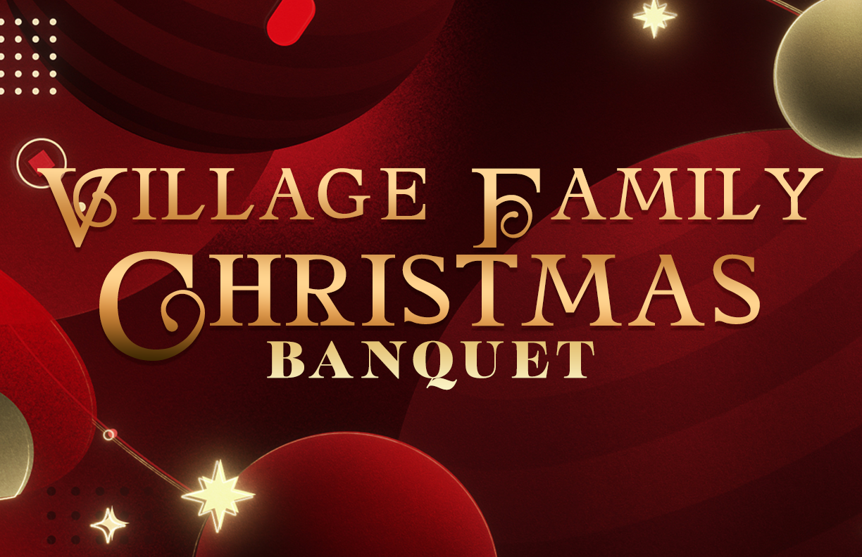 Village Family Christmas Banquet 2024