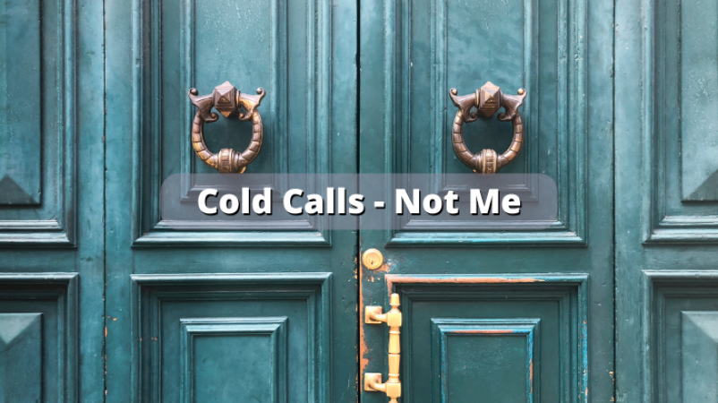 Cold Calls - Not Me
