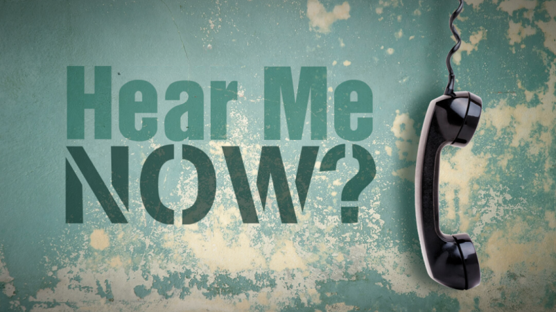 Hear Me Now?