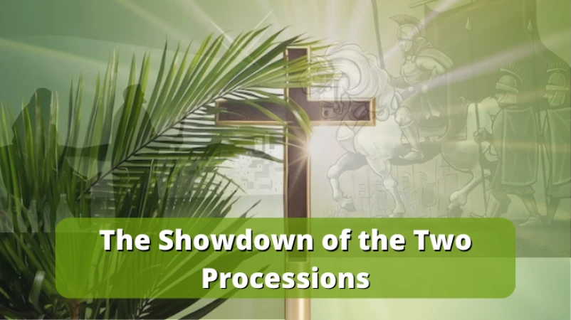 The Showdown of the Two Processions