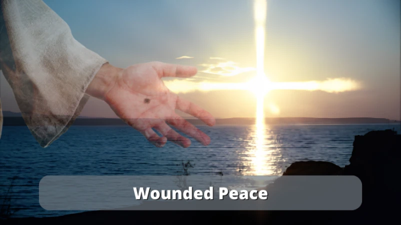 Wounded Peace
