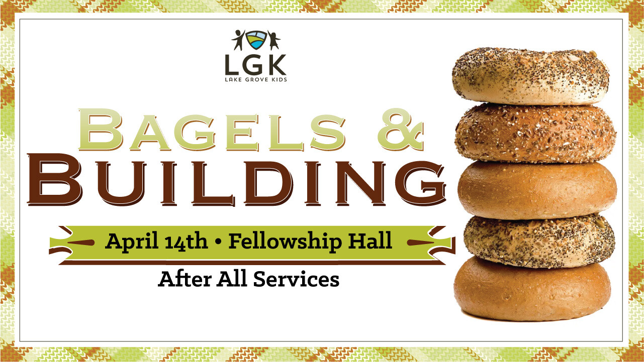 Bagels and Building