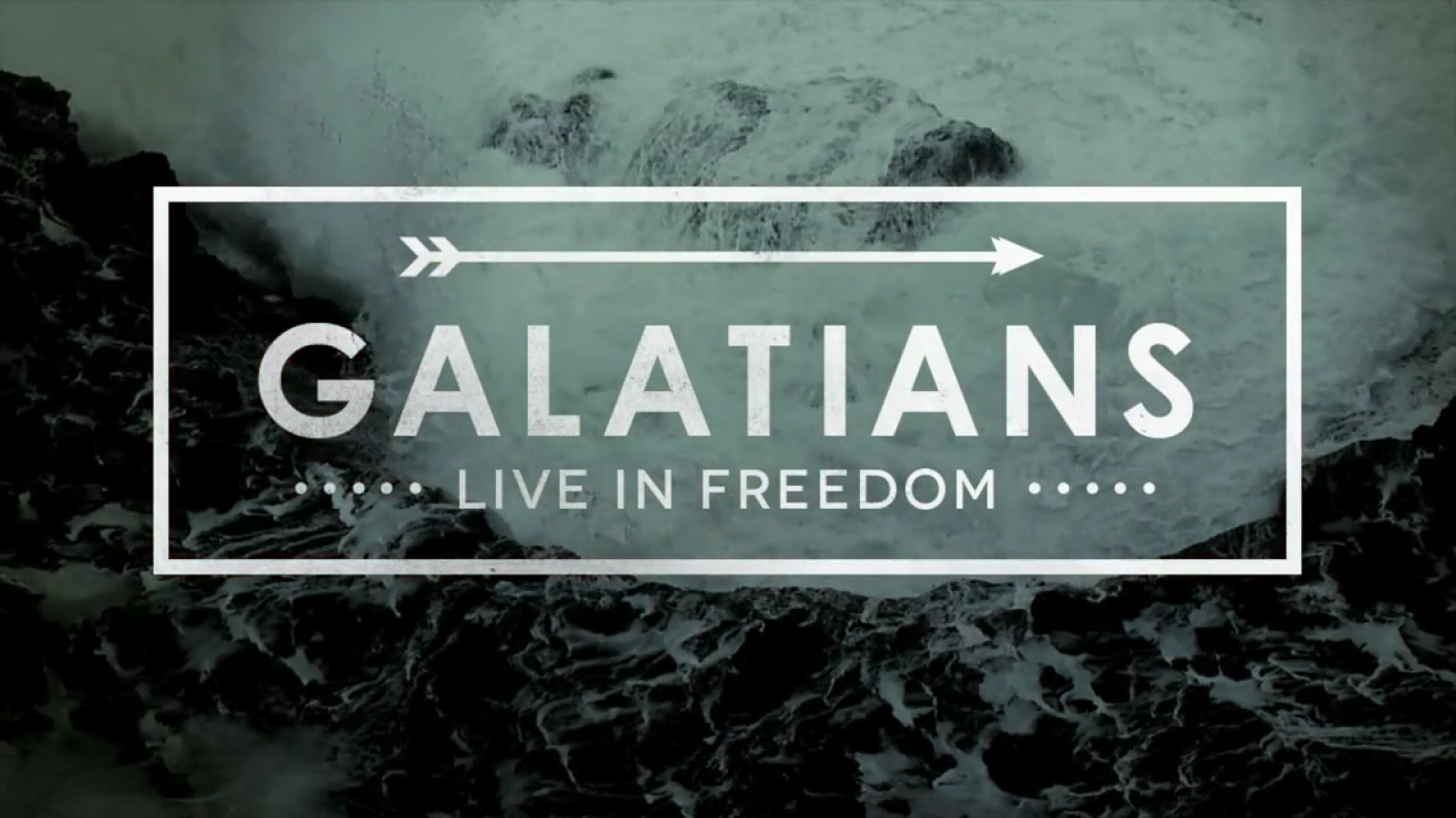 Galatians: Live In Freedom