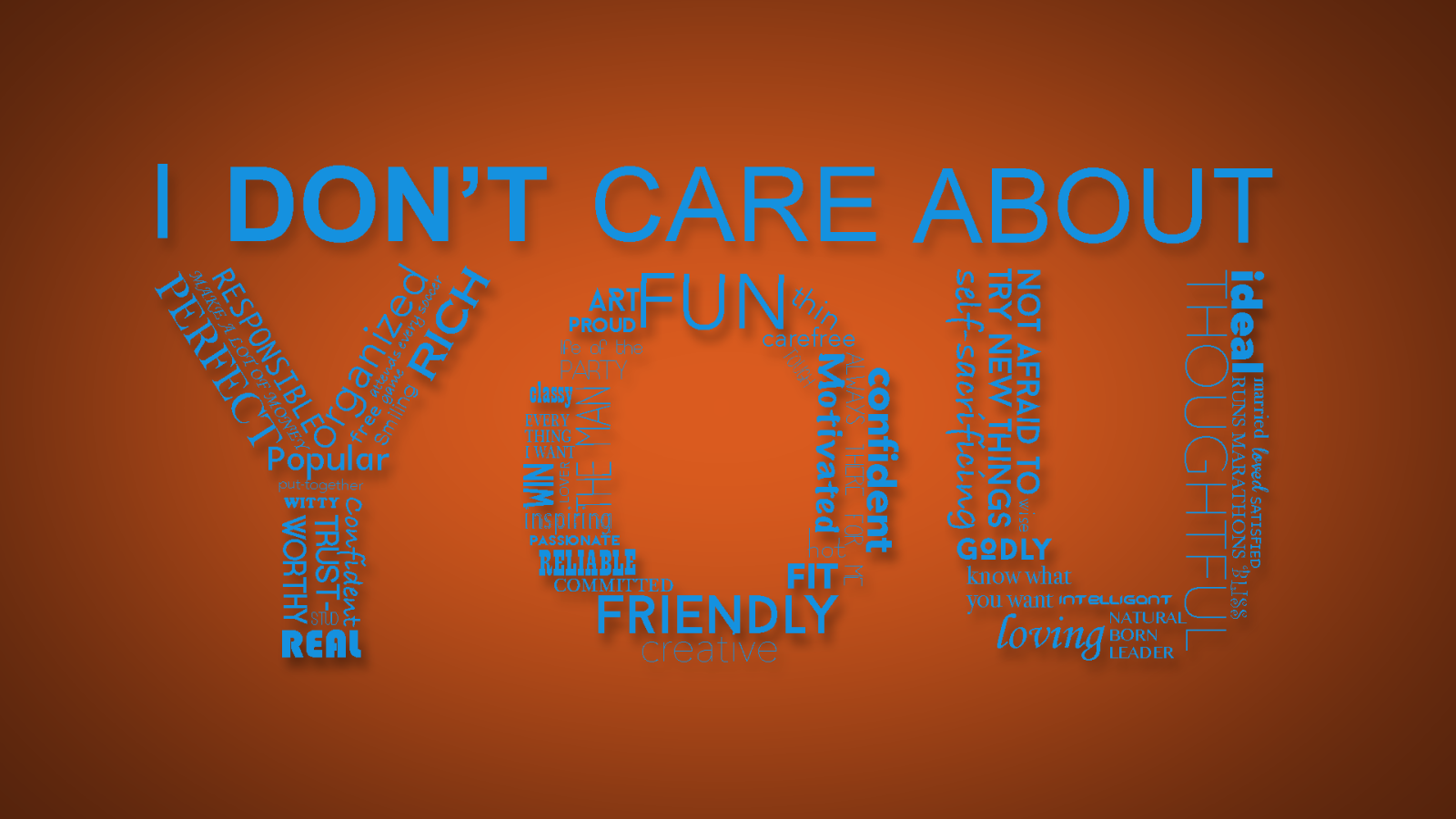 I Don't Care About You