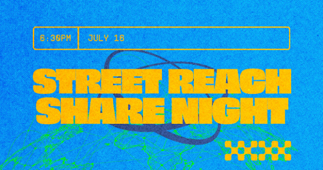 Street Reach Share Night