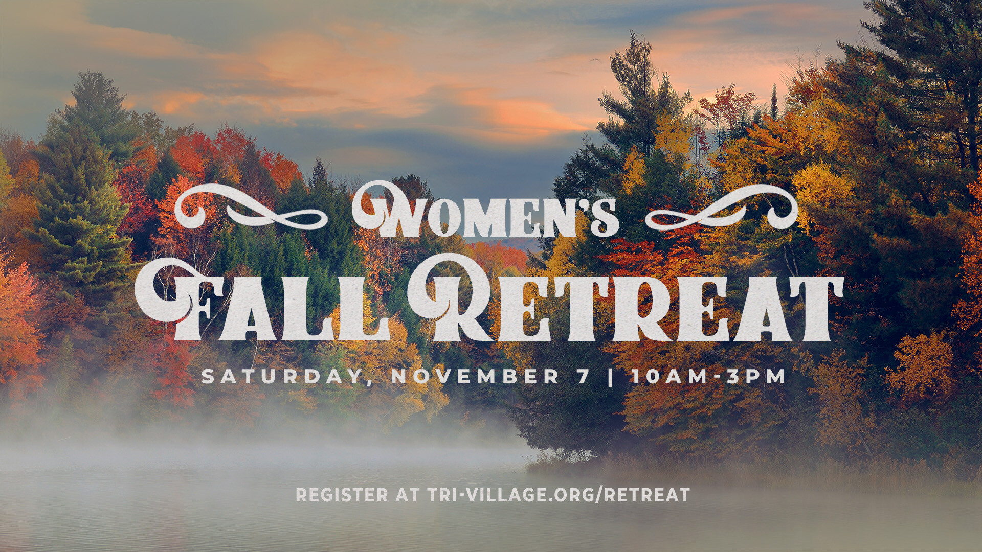 Registration Deadline for Nov. 7 Women's Retreat