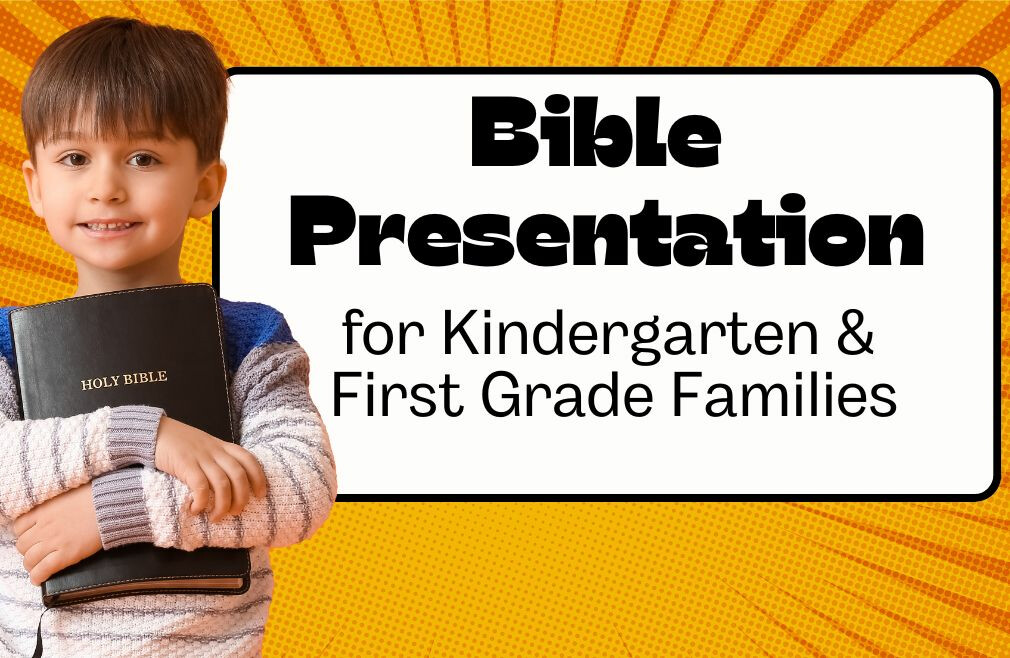Bible Presentation for Kindergarten and First Grade