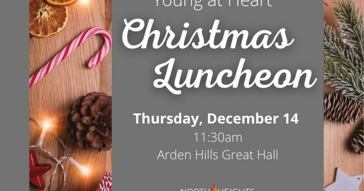 Young at Heart Christmas Luncheon | North Heights Church