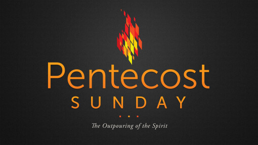 Prayer In Preparation for Pentecost, Week 3