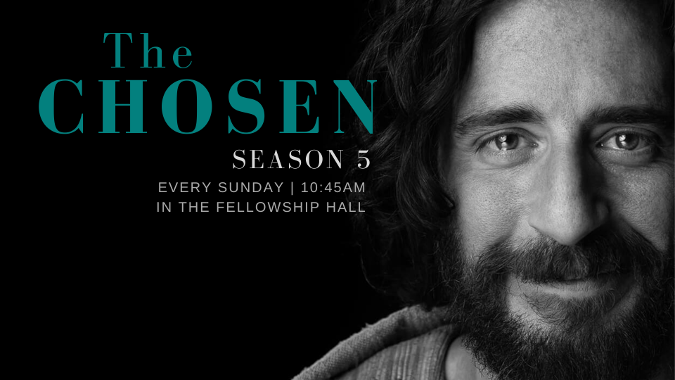 "The Chosen" Season  5 Bible Class 
