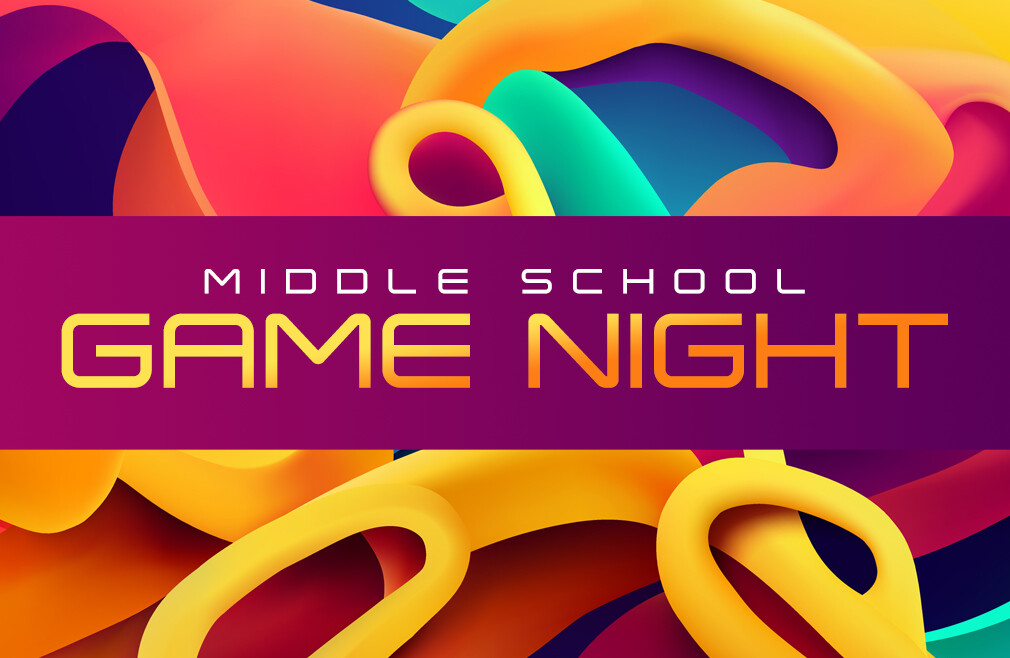 Middle School Game Night