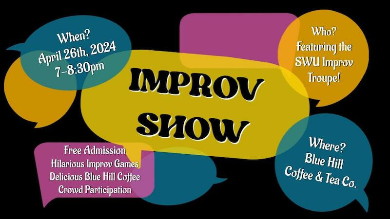 Improv Show April 26, 2024: 7:00 - 8:30 PM