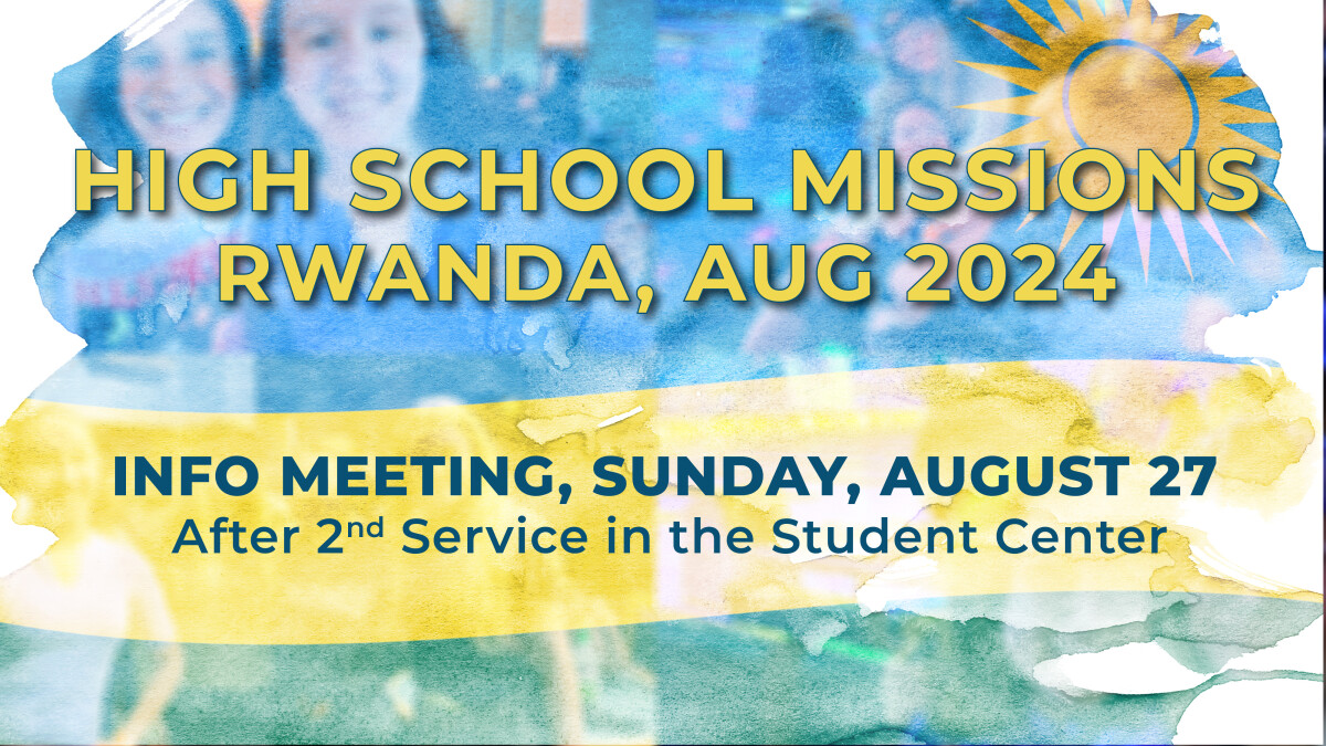 High School Missions, Rwanda, August 2024 | The Living Room Community ...