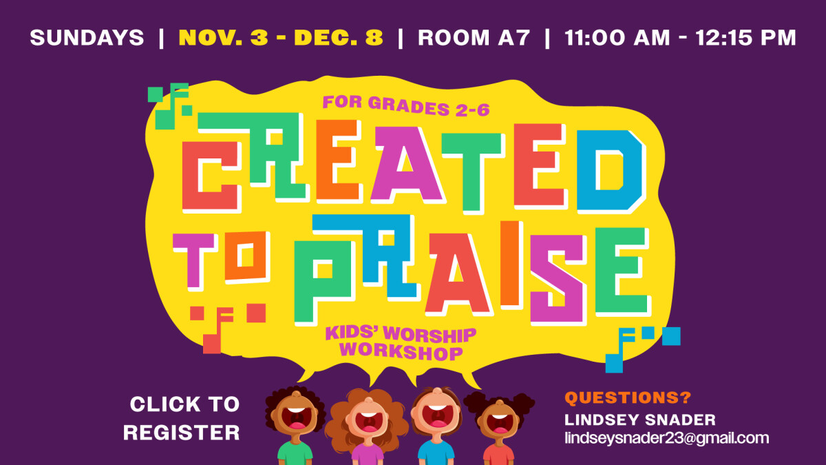 Created to Praise Fall 2024 Registration