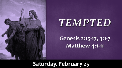 Conversations with Jesus "Tempted" - Sat. Feb. 25, 2023
