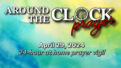 24-Hour At-Home Prayer Vigil
