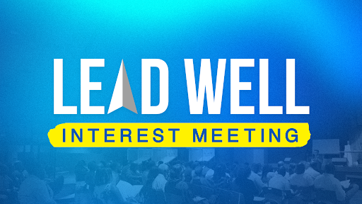 Lead Well Interest Meeting