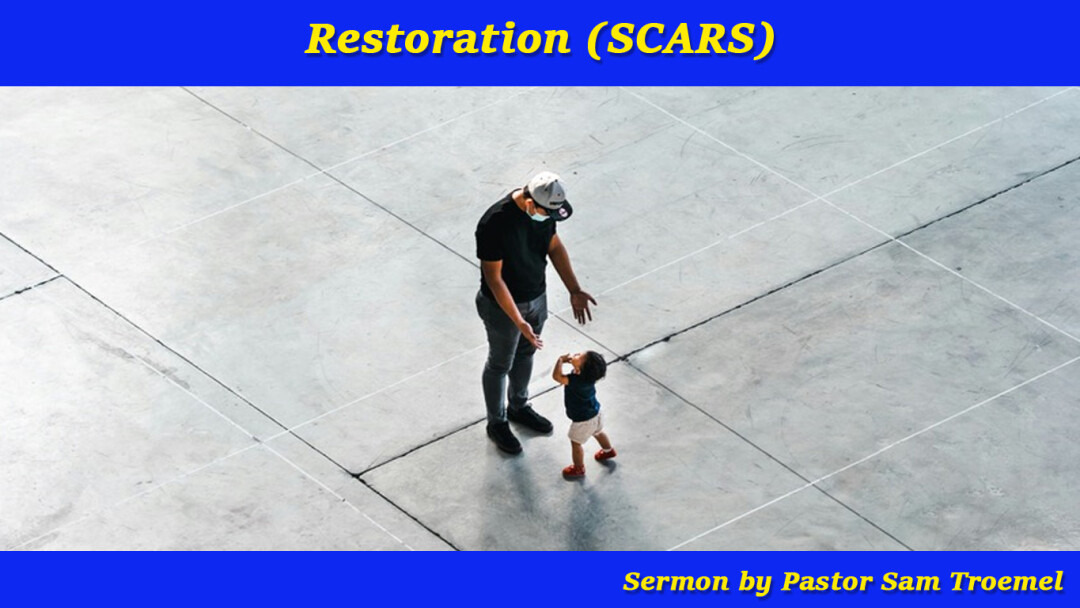 “Restoration” (SCARS)