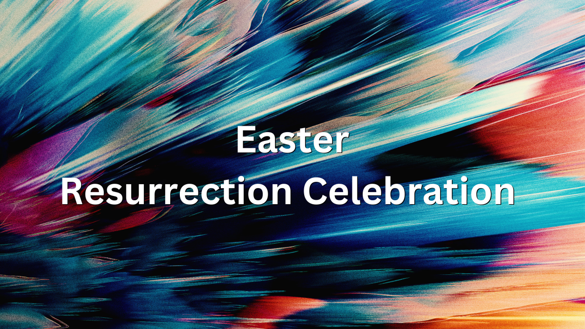 Easter Resurrection Celebration