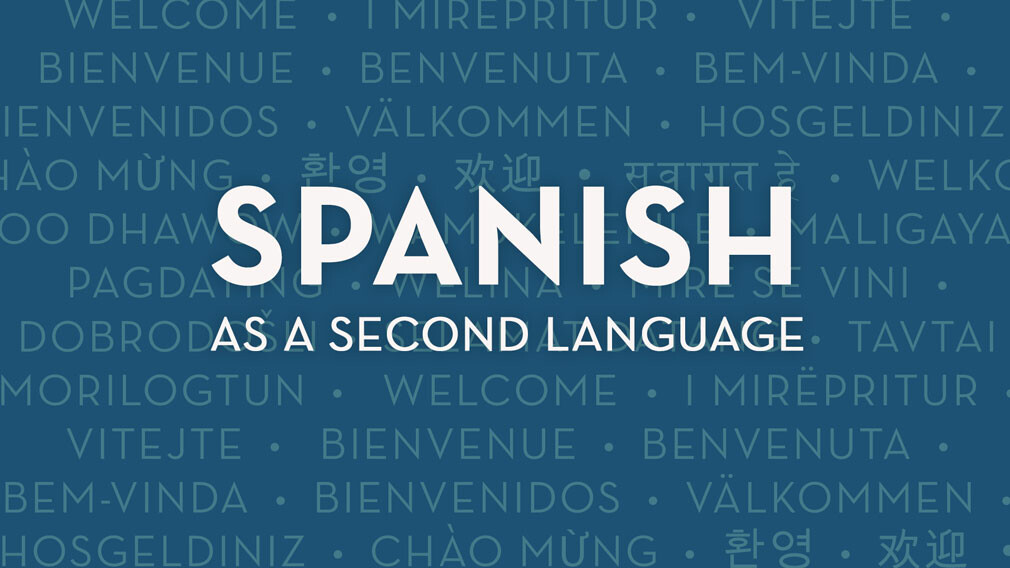 Spanish as a Second Language