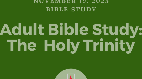 "Holy Trinity" Adult Bible Study