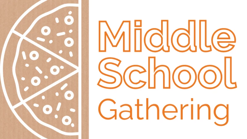 Monthly Middle School Gathering