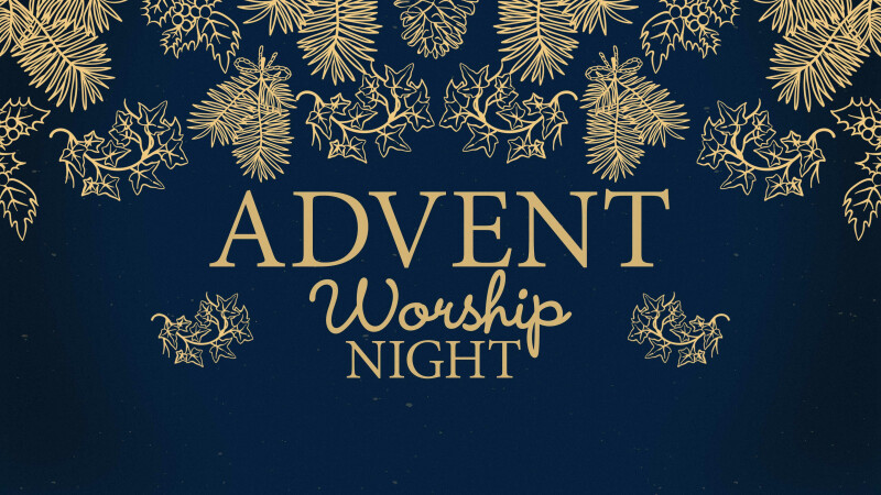 Advent Worship Night