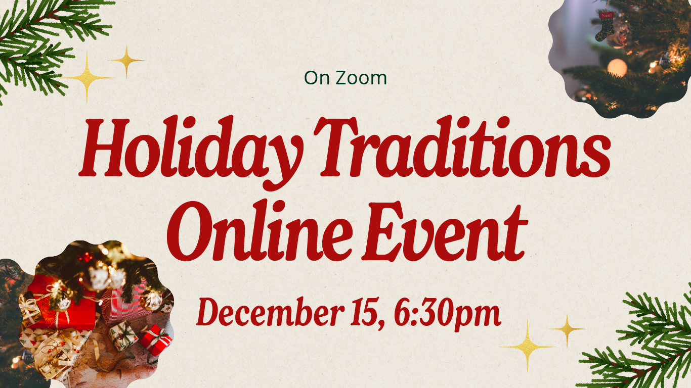 Holiday Traditions Online Event