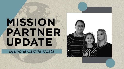 Mission Partner Update - The Costa Family - April, 2023