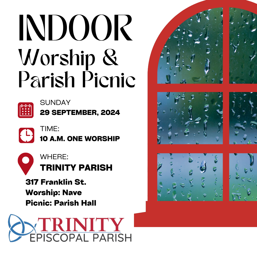 INDOOR Worship  & Parish Picnic