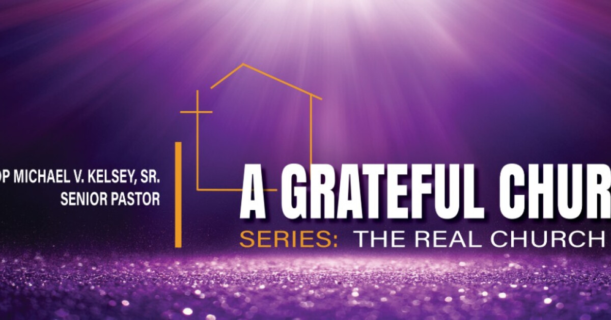 A Grateful Church | Sermons | New Samaritan Baptist Church