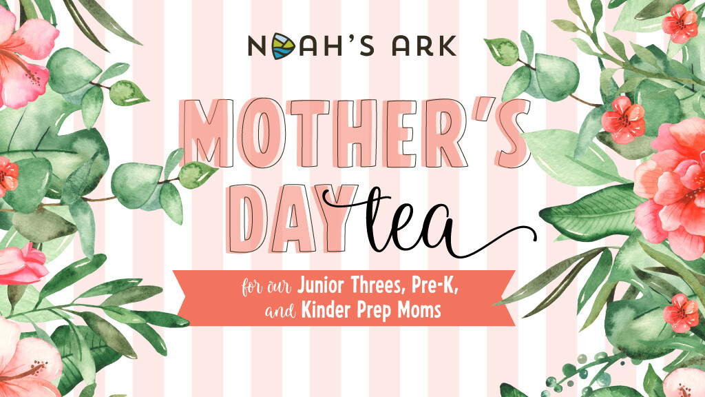Noah's Ark Mother's Day Tea