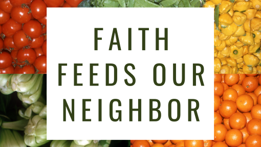 Faith Feeds our Neighbor Grant