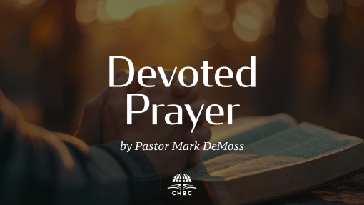 Devoted Prayer (Part 2)