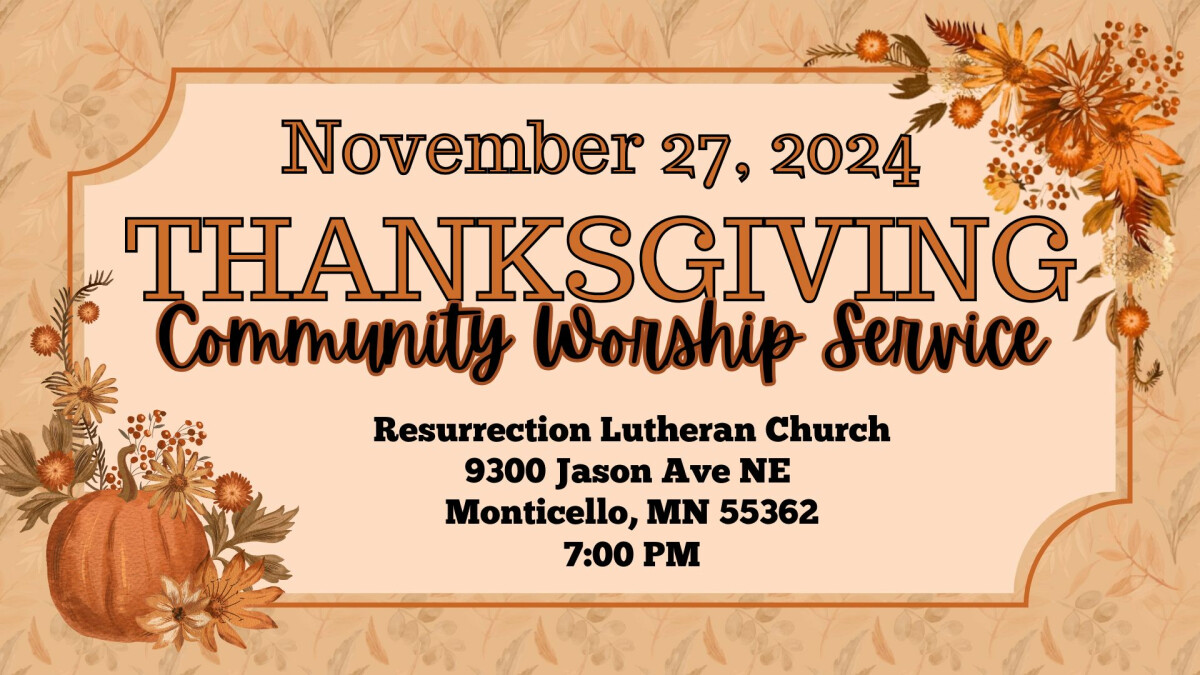 7:00 PM - Thanksgiving Community Service @ Resurrection Lutheran Church