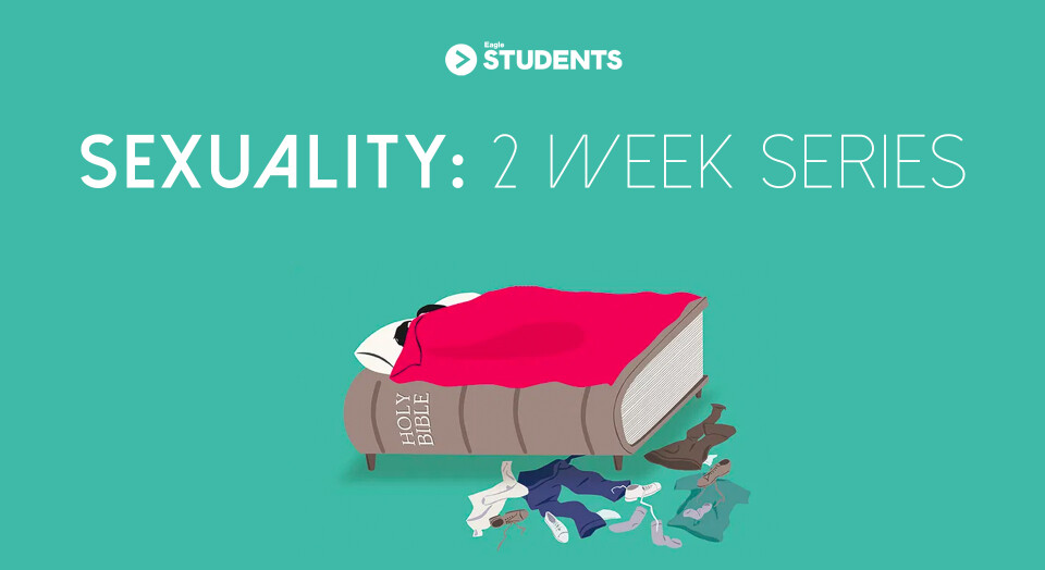 Sexuality: 2 Week Series