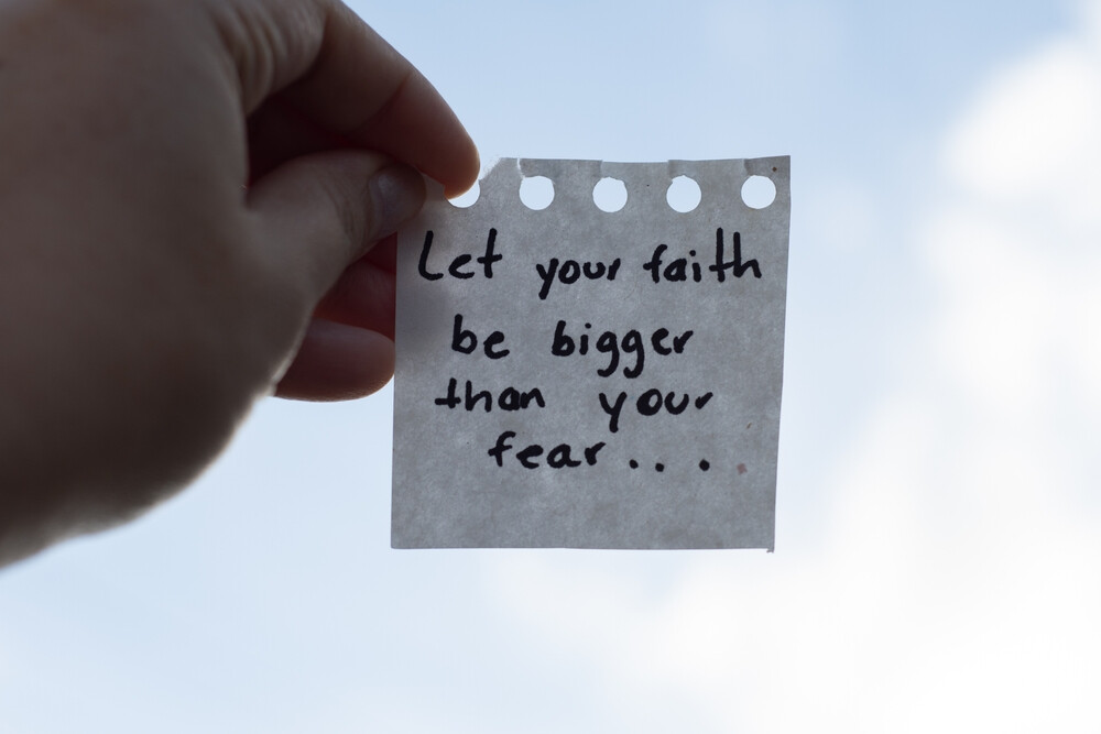 let-your-faith-be-bigger-than-your-fear