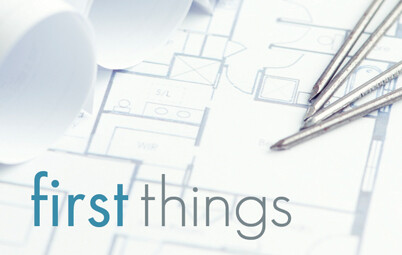 First Things: A Call to Renewal