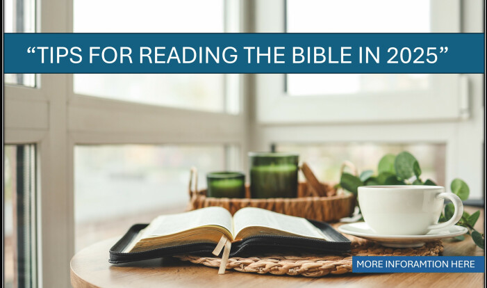 Tips 4 Reading the Bible in 2025