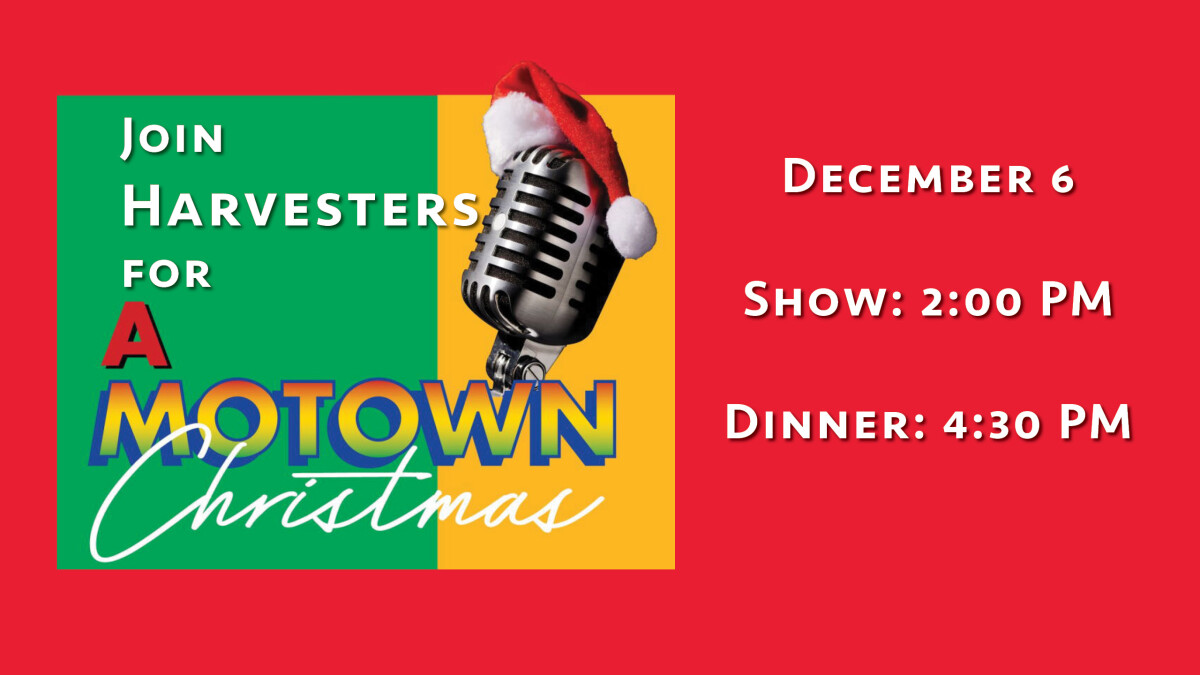 Harvesters Motown Christmas!